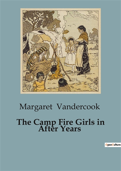 The Camp Fire Girls in...