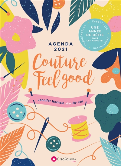 Couture feel good : agenda 2021
