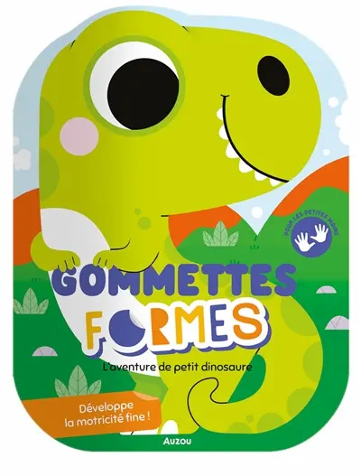 L'aventure de petit dinosaure : gommettes formes
