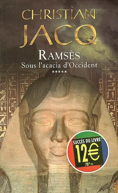 Ramsès. Vol. 5. Sous l'acacia d'Occident