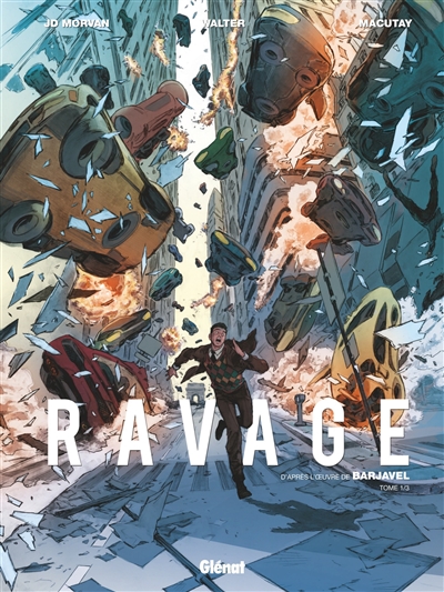 Ravage. Vol. 1