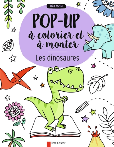 Les dinosaures : pop-up à colorier et à monter : très facile