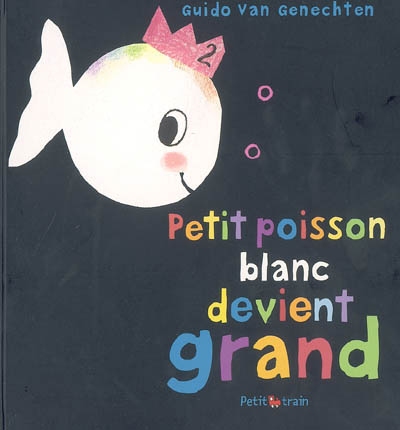 Petit poisson blanc devient grand