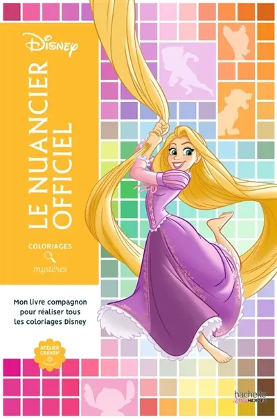 Coloriages mystères : Livre compagnon : Nuancier des personnages Disney