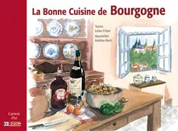 La bonne cuisine de Bourgogne