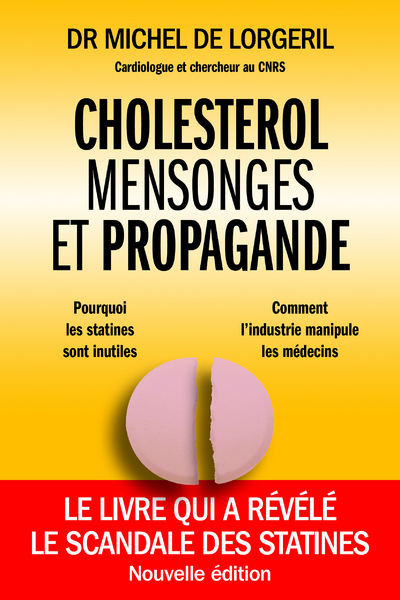 Cholestérol, mensonges et propagande