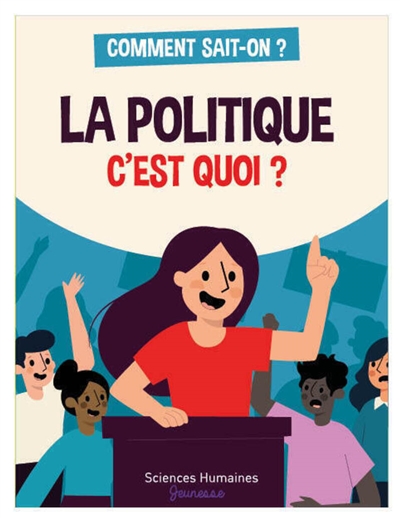 La politique, c'est quoi ?