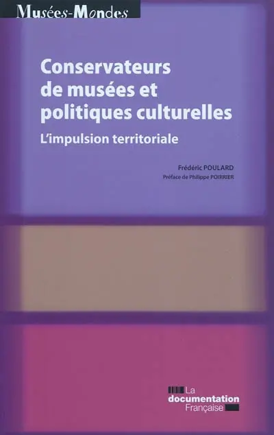 Conservateurs de musées et politiques culturelles : l'impulsion territoriale