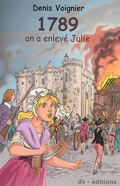 1789 : on a enlevé Julie