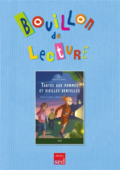 Tartes aux pommes et vieilles dentelles, Béatrice Marie-Robiliard : fichier enseignant