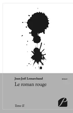 Le roman rouge : Tome II