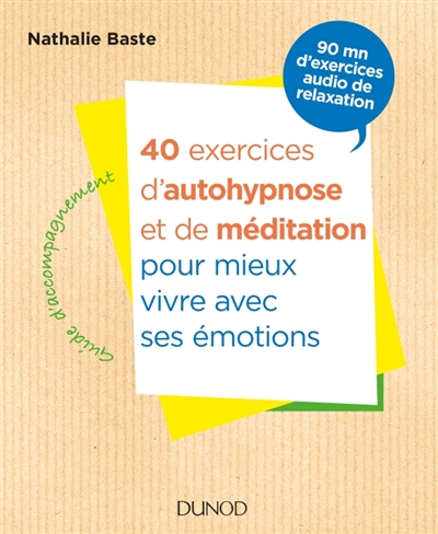 40 exercices d'autohypnose...