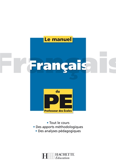 Français : le manuel du PE, professeur des écoles