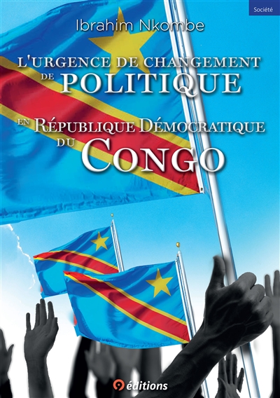 L'urgence de changement de politique en République démocratique du Congo