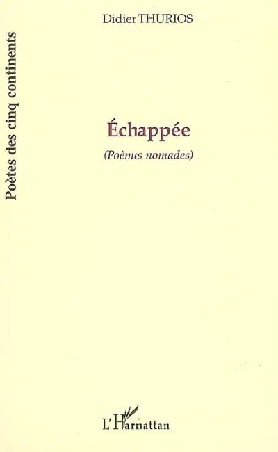 Echappée (poèmes nomades)