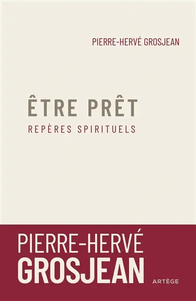 Etre prêt : repères spirituels