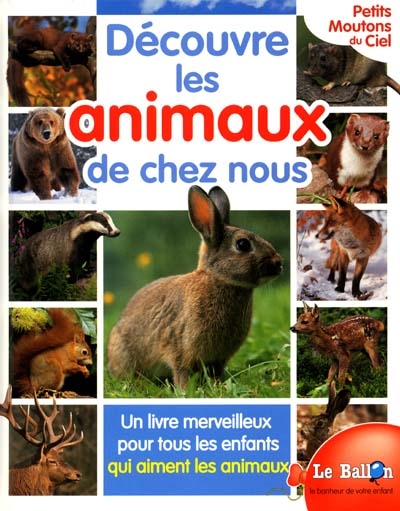 Découvre les animaux de chez nous