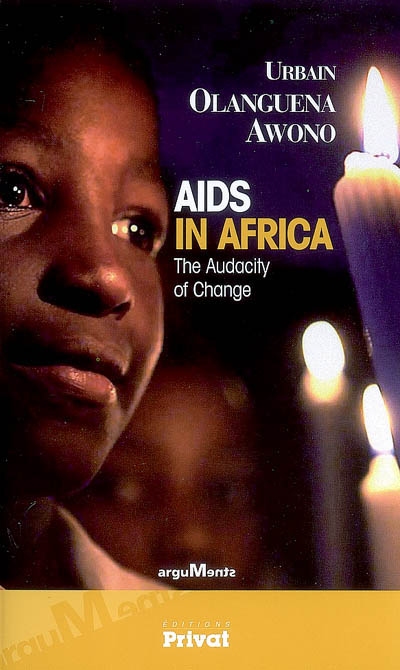 AIDS in Africa : the audacity of change