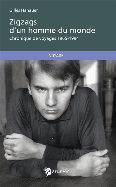 Zigzags d'un homme du monde