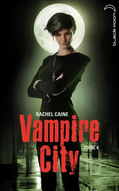 Vampire city. Vol. 4. La nuit des morts et des vivants