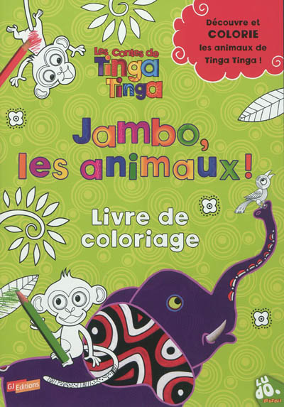 Jambo, les animaux ! : livre de coloriage