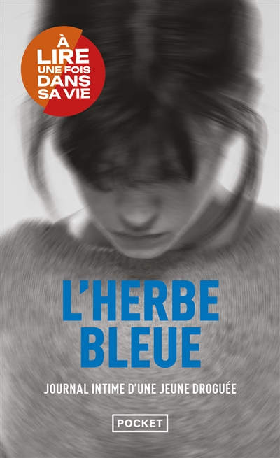 L'herbe bleue : journal...