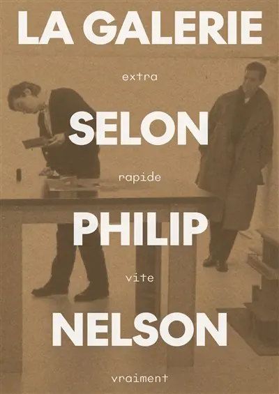 La galerie selon Philip Nelson