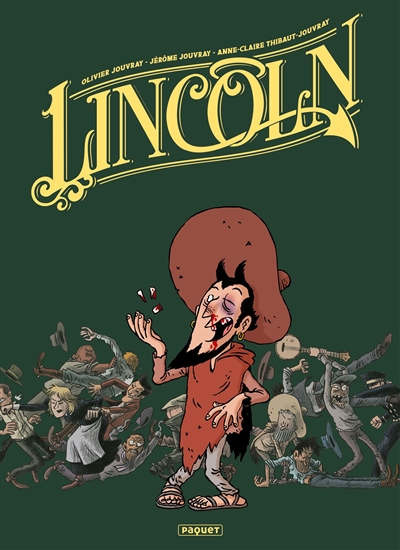 Lincoln : intégrale. Vol. 3. Tomes 7-9