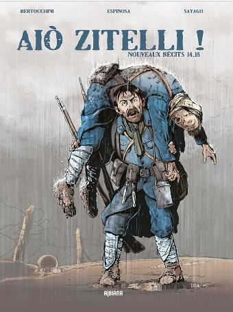 Aio zitelli ! : nouveaux récits 14-18. Vol. 2