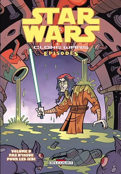 Star Wars : clone wars episodes. Vol. 9. Pas d'issue pour les Jedi