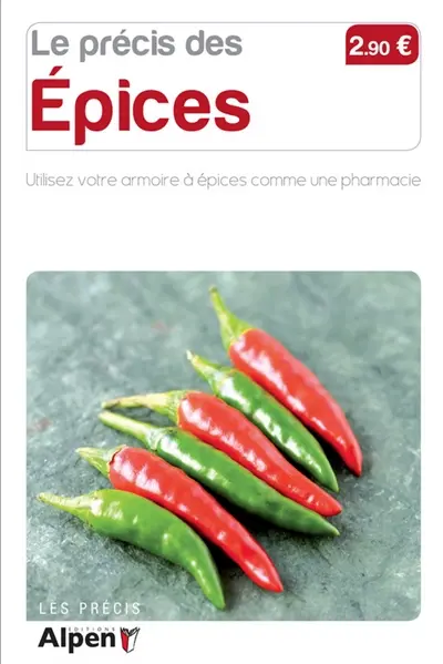 Précis des épices : utilisez votre armoire à épices comme une pharmacie