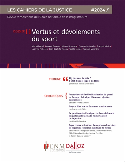 Cahiers de la justice (Les) - Revue de L'ENM, n° 1 (2024). Vertus et dévoiements du sport