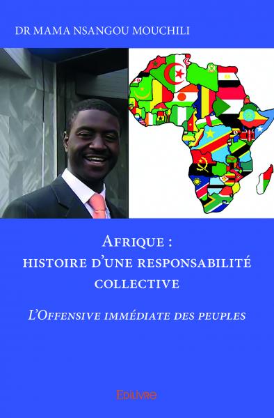 Afrique : histoire d'une...