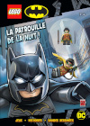 Lego DC comics super heroes. La patrouille de la nuit !