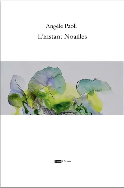 L'instant Noailles