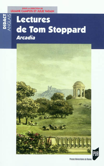 Lectures de Tom Stoppard : Arcadia
