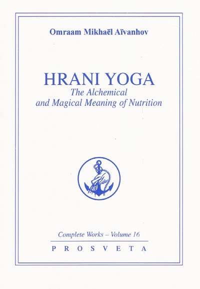 Complete works. Vol. 16. The alchemical and magical meaning of nutrition