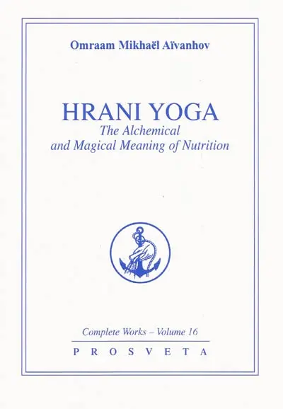 Complete works. Vol. 16. The alchemical and magical meaning of nutrition