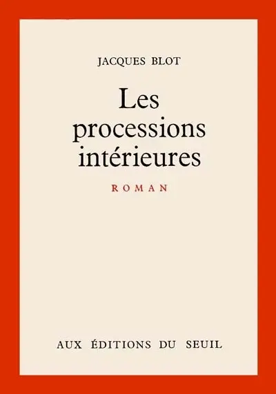 Les Processions intérieures