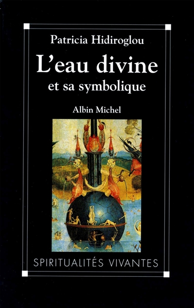 L'Eau divine et sa symbolique : essai d'anthropologie religieuse