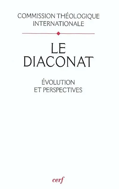 Le diaconat : évolution et perspectives