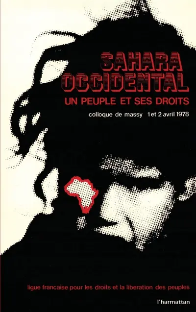 Sahara occidental : Un peuple et ses droits