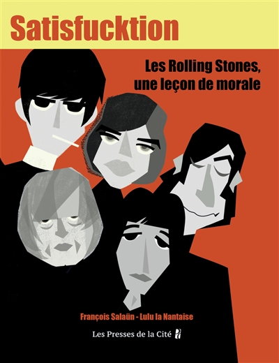Satisfucktion : les Rolling Stones, une leçon de morale