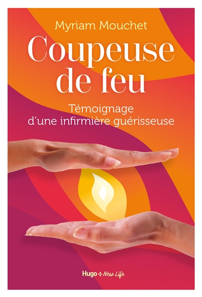 Coupeuse de feu :...