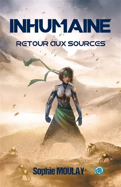 Inhumaine : Retour aux sources