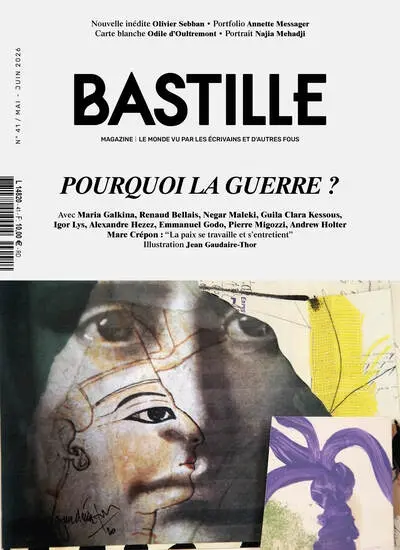 Bastille magazine, n° 41. Pourquoi la guerre ?