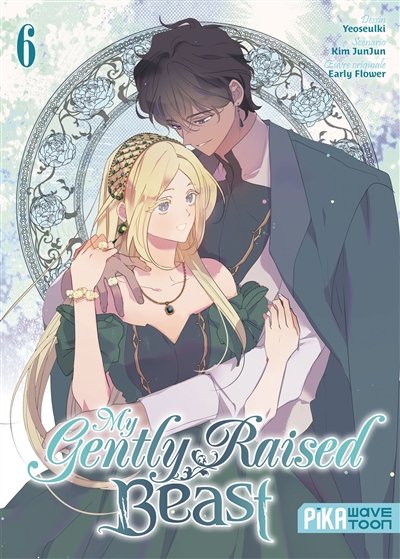 My gently raised beast. Vol. 6