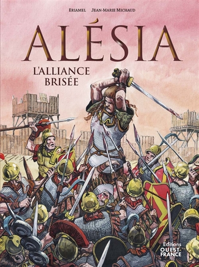 Alésia : l'alliance brisée