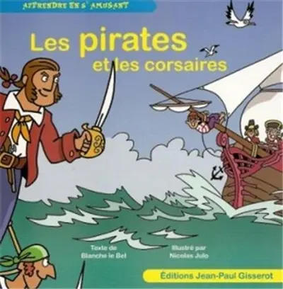 Les pirates et les corsaires