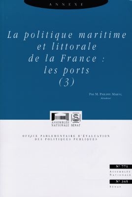 La politique maritime et littorale de la France : annexe. Vol. 3. Les ports